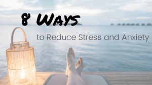 Ways to reduce stress and anxiety banner